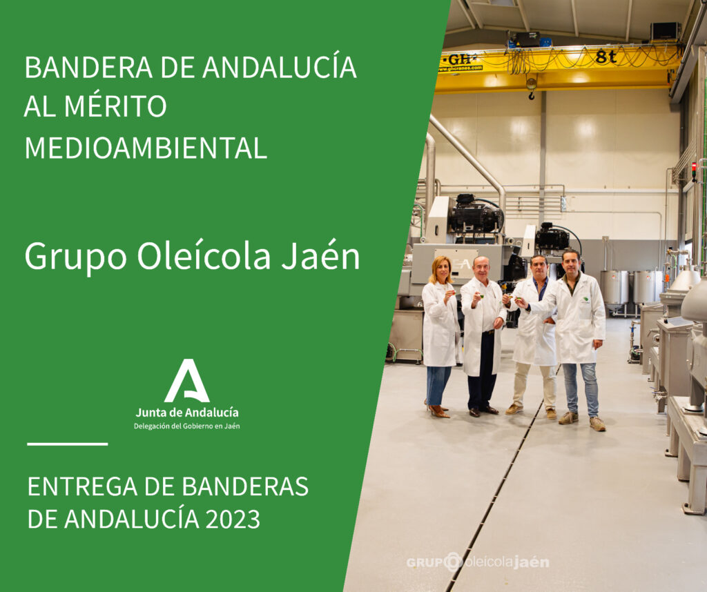 GRUPO OLEÍCOLA JAÉN, DISTINGUIDO CON LA BANDERA DE ANDALUCÍA 2023 AL MÉRITO MEDIOAMBIENTAL 