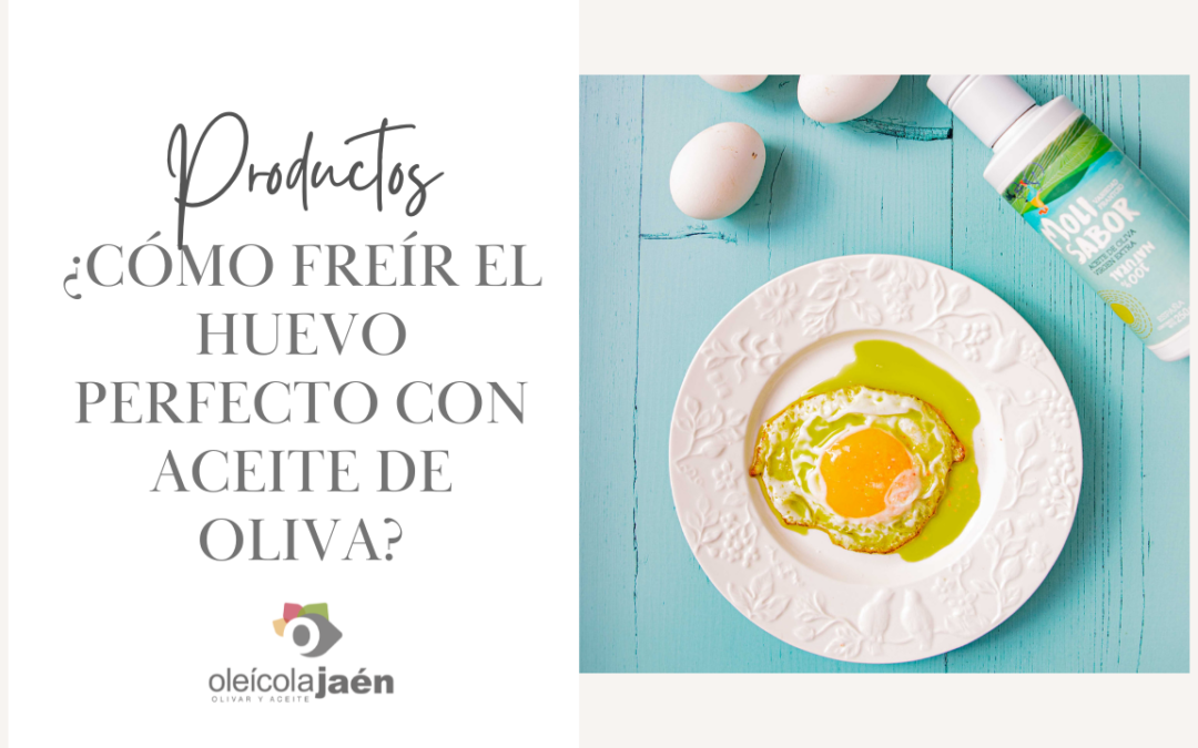 FREIR EL HUEVO PERFECTO CON ACEITE DE OLIVA