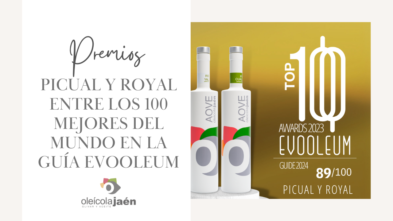 picual y royal entre los 100 mejores del mundo en la guía evooleum