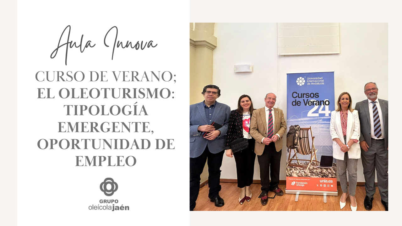 AULA OLEÍCOLA INNOVA SURSOS VERANO DE OLEOTURISMO