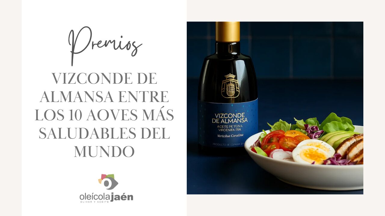 Vizconde de Almansa entre los 10 AOVEs más saludables del mundo