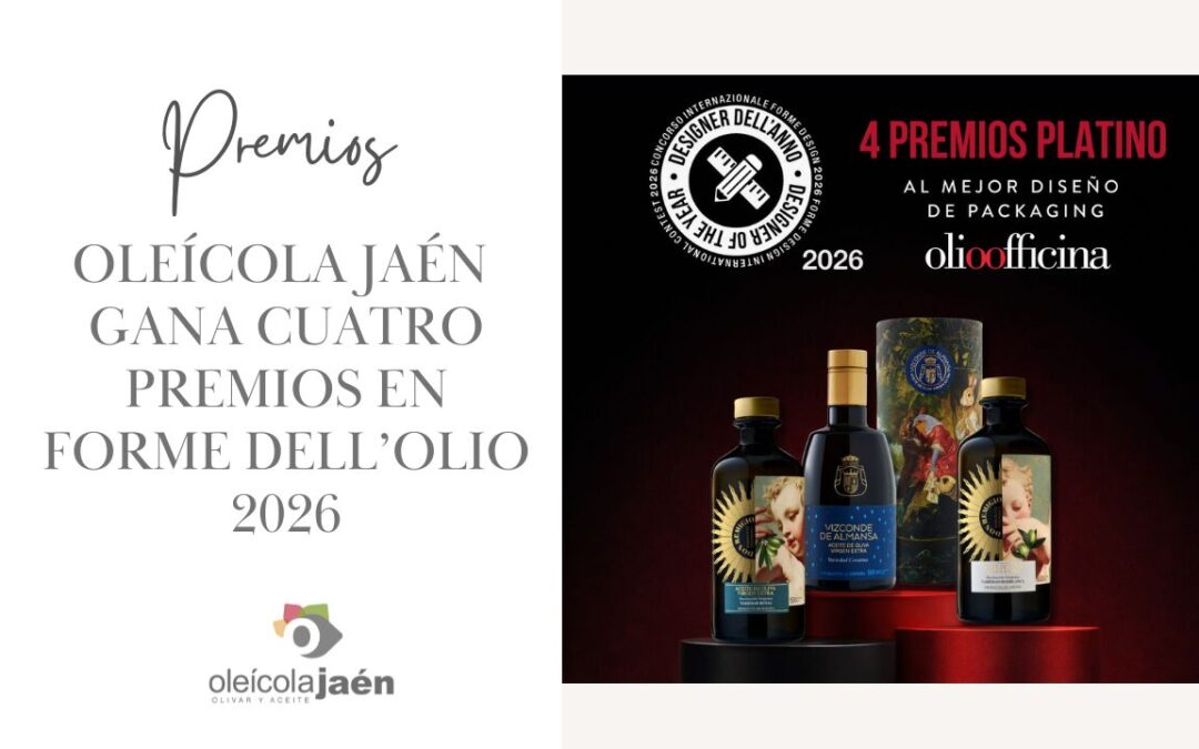 Oleícola Jaén obtiene cuatro premios en Forme dell’Olio 2026 y refuerza su posicionamiento internacional